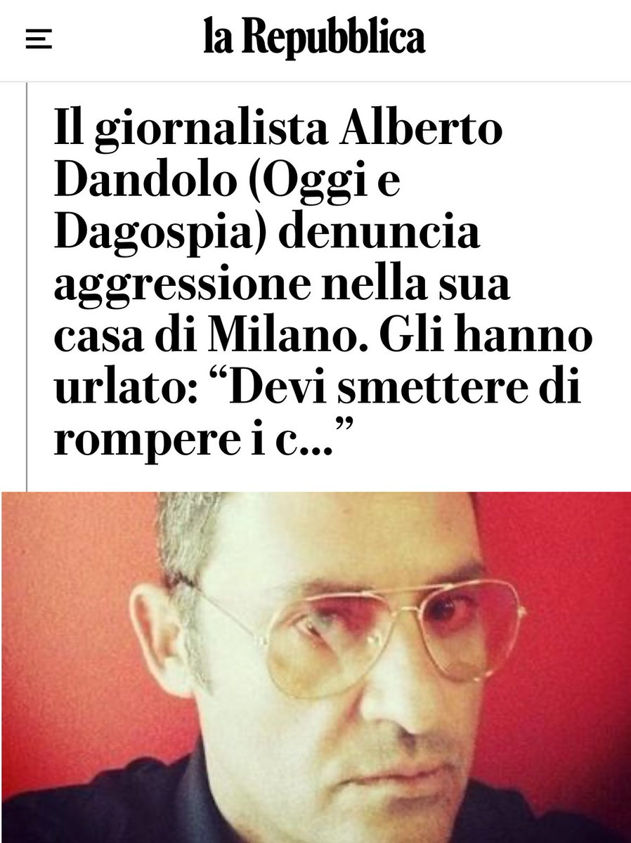 Solidarietà ad Alberto Dandolo, giornalista di Oggi e di Dagospia, per la vile aggressione subita e le minacce ricevute. Difendiamo la libertà di stampa. Sempre.