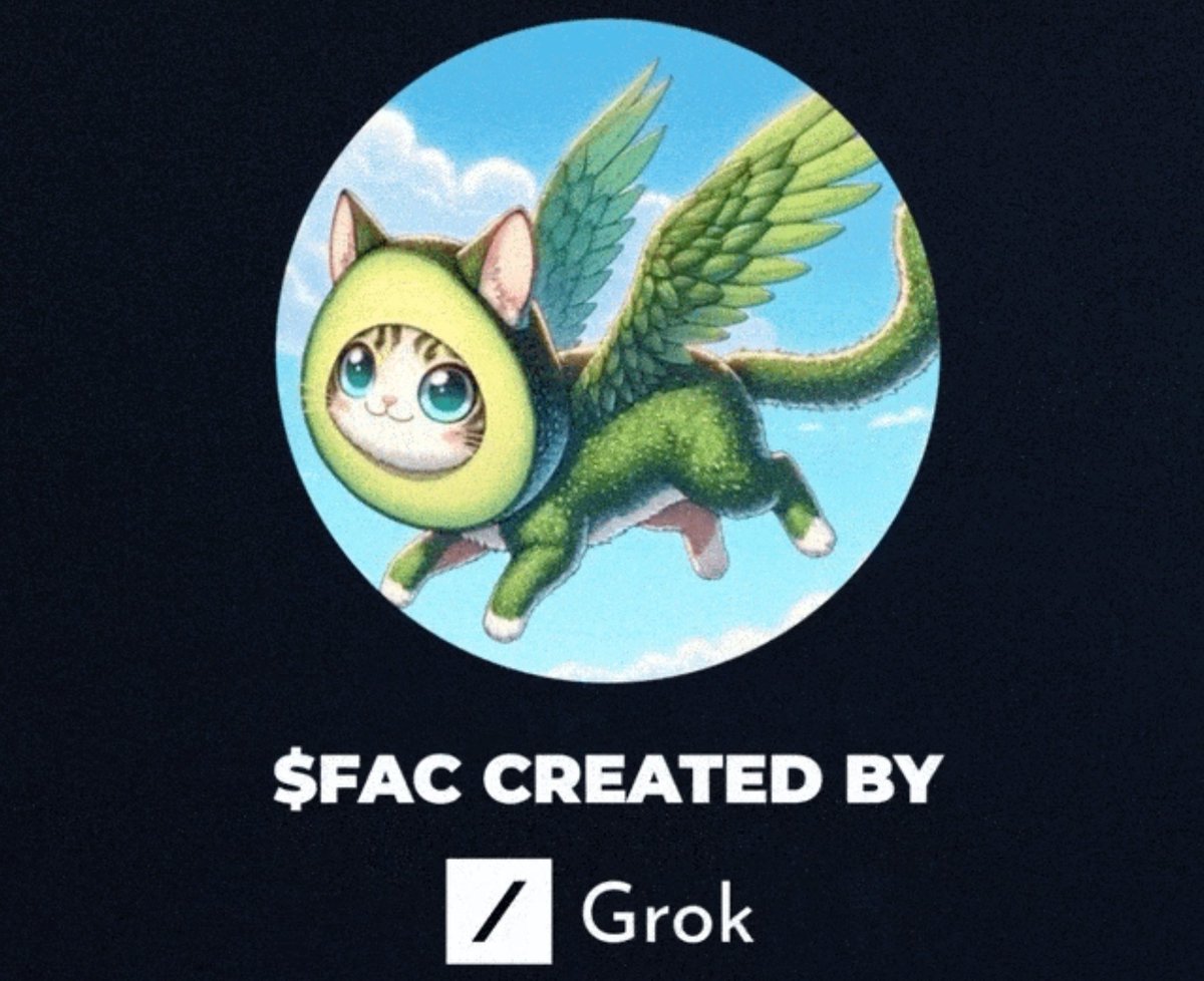 #FAC 🪽🥑😺 
#FlyingAvocadoCat Price: $0.21

MAX Supply: 10M
Holders: 1307

FAC created by xAI GROK
New! Forever first! Let's make history! Road to $1

《Fortune Favors the Bold》

#ElonMusk #xAI #GROK #Crypto #memecoins #ToTheMoon #Freedom #Health #FortuneFavorstheBold