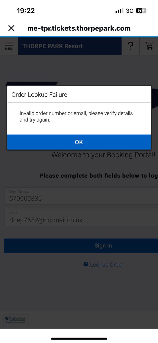 Shep7Carl's tweet photo. @THORPEPARK I’ve tried to log in but it keeps coming up with order invalid, I search my account and the order is there but click on it and again says order invalid https://t.co/DWgHeiXQFw