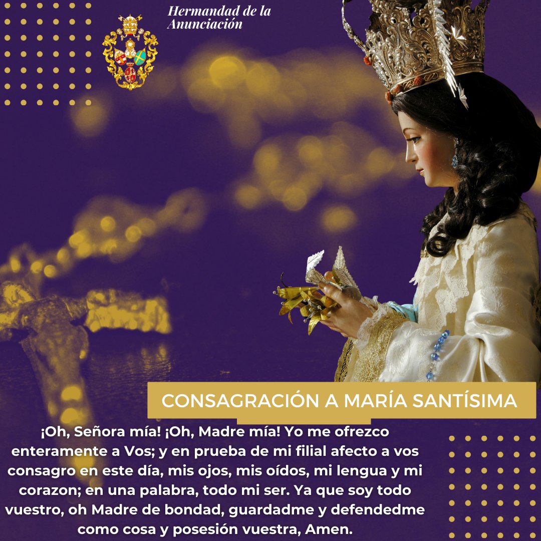 ✝️  Consagración a María Santísima.                                                                                                                           #OremosJuntos #LaHoraDeMaria