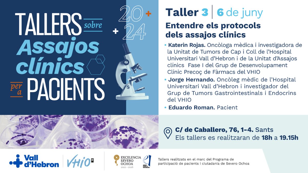 📣 Nou Taller sobre Assajos Clínics ‼️ 🔹 Entendre els protocols dels assajos clínics.  🗣️ Katerin Rojas i @JHernando3, de @vallhebron #VHIO, i Eduardo Roman, pacient.  🗓️ 6 de juny ⏰ 18 h  Inscriu-te ➡️ linke.to/TallerEC3VHIO