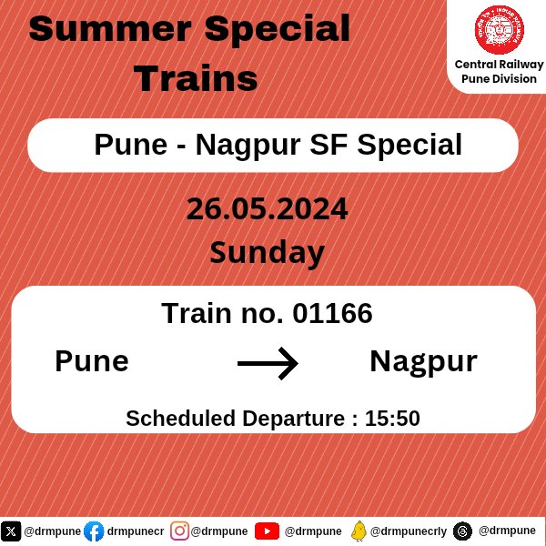 CR-Pune Division Summer Special Train from Pune to Nagpur on May 26, 2024.

Plan your travel accordingly and have a smooth journey.

#SummerSpecialTrains 
#CentralRailway 
#PuneDivision