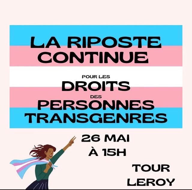 Demain dimanche 26 mai à 15h à Caen, on continue!
Rdv tour leroy pour les droits des personnes transgenres