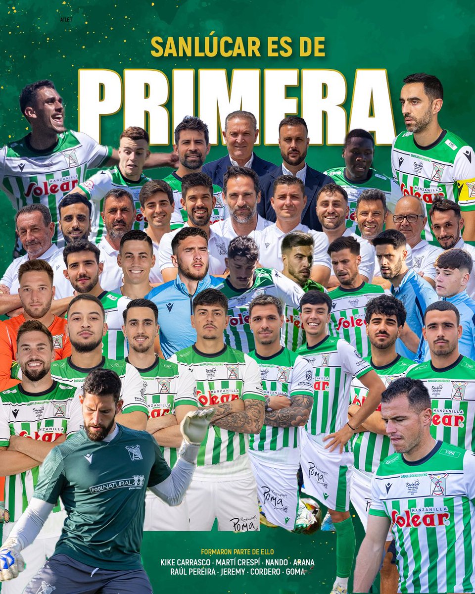 ¡SANLÚCAR ES DE PRIMERA! 💚💚💚💚