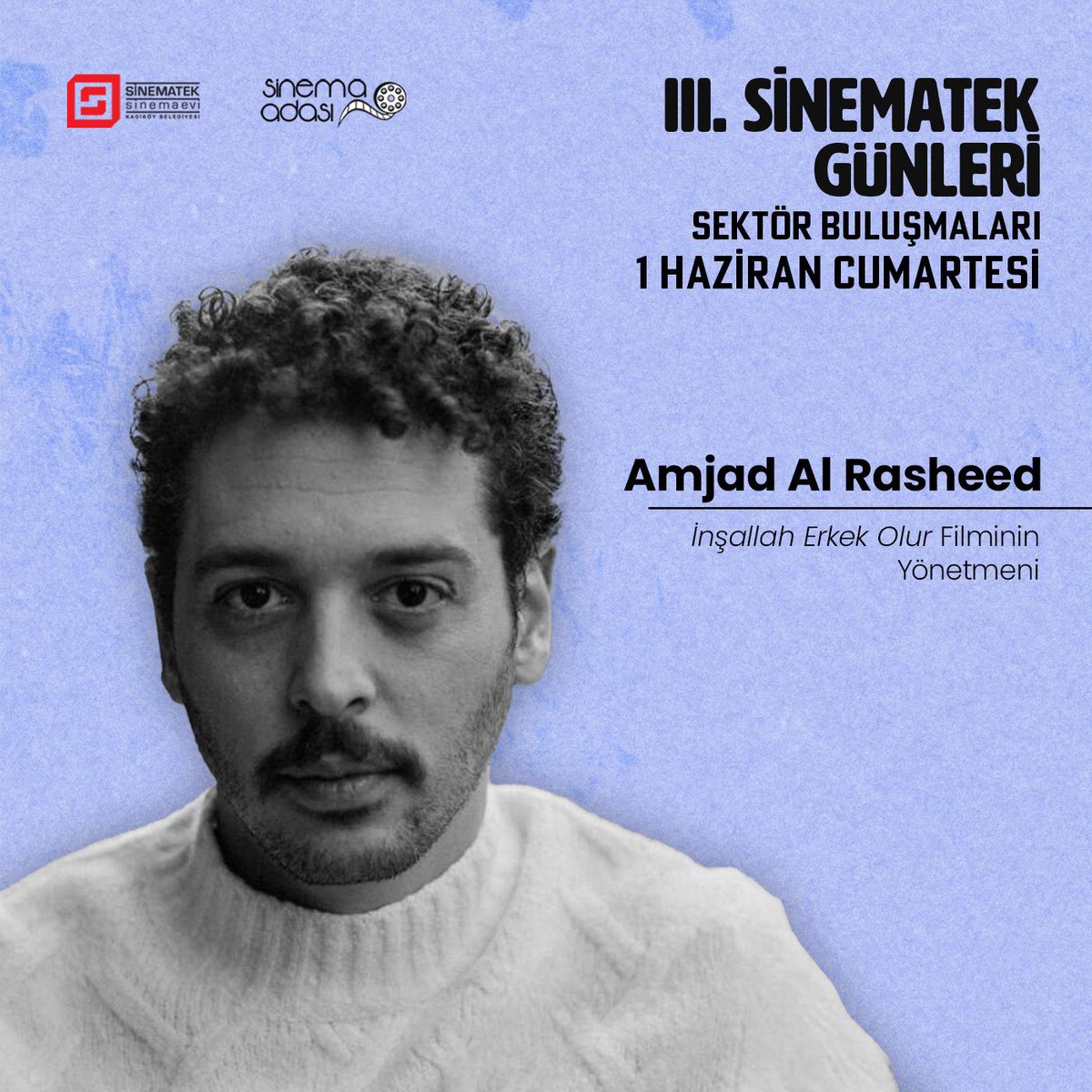 sinemaadasi's tweet photo. #SinematekGünleri: #SektörBuluşmaları üçüncü yılında uluslararası konuklar ağırlıyor!
Detaylar için https://t.co/ZfHmgqEPoC adresini ziyaret edebilirsiniz. Biletler ise çok yakında!
@sinematekadikoy
#İnşallahErkekOlur #InshallahABoy #SinematekSinemaEvi #SinemaAdası https://t.co/SDyRm8Fxyf