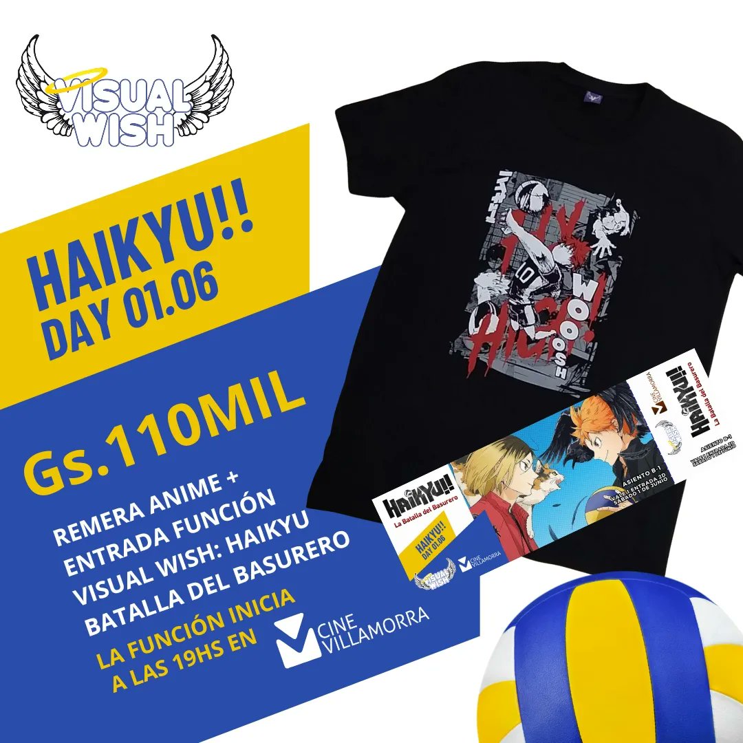 Aprovecha los combos de Visual Wish de Haikyu p/ ir a la función especial de la Batalla del Basurero el sábado 1 de junio en Cine Villamorra! ✨
-Taza Haikyu(o cualquier temática) + entrada 55mil
-Remera Haikyu(o cualquier temática) + entrada 110mil
Pedí al 0991739556 o visitanos