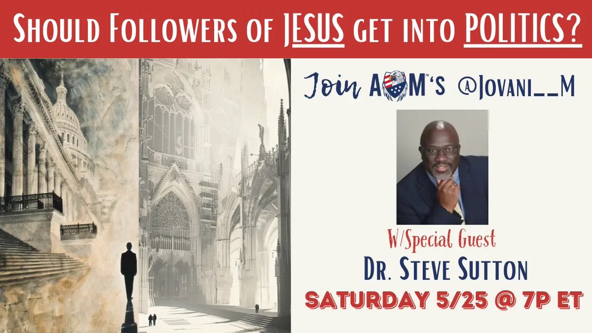 Saturday, May 24th at 7pm est: “Should followers of Christ partake in politics?” 🎙️x.com/i/spaces/1nAKE… Hosted by @Jovani__M with special guest Dr. Steve Sutton ********************** Hosted by America Mission™’s Jovani, each weekend she will relate current culture and