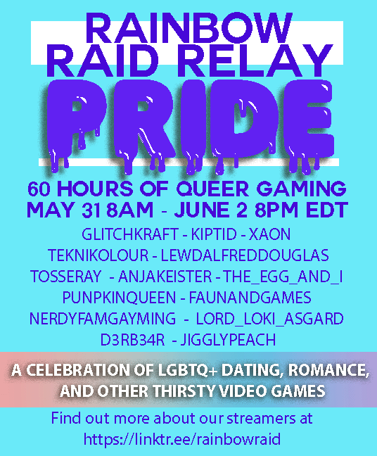 HAPPPPPY PRIDE GAYMERS! 
I organized this event next weekend which is 60 hours of queer streamers playing dating/romance/thirsty games!
Join @GlitchKraft <a href="/thexaon/">Xaon, now on Bluesky</a> <a href="/teknikolour/">Teknikolour</a> <a href="/HisMajesty/">Eight Legs of Sin🌈</a> @tosseray <a href="/_The_Egg_and_I/">The Egg And I| KO-FI IS UP!| GIT YER STICKERS!</a> <a href="/PunpkinQueen/">PunpkinQueen 🏳️‍⚧️</a> <a href="/FaunAndGames/">Jess/Fawn 🔛 Twitch 🦌💜 FREE 🇵🇸</a> <a href="/NerdyFamGayming/">NerdyFamGayming</a> <a href="/MC_LordLoki/">Lord Loki's Theater of Mischief</a> + more!