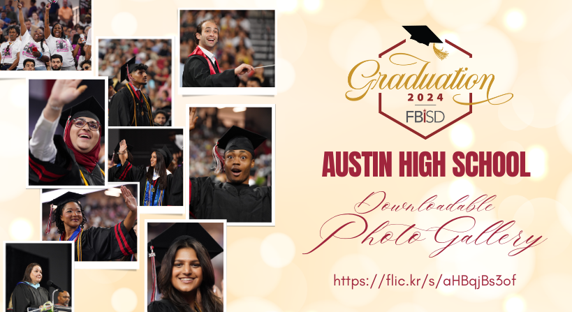 Enjoy the snapshots of the successful Austin High School graduation. View, download and share the special memories that @FortBendISD photographers captured. Congratulations Austin High School Bulldogs! #FBISDGraduation