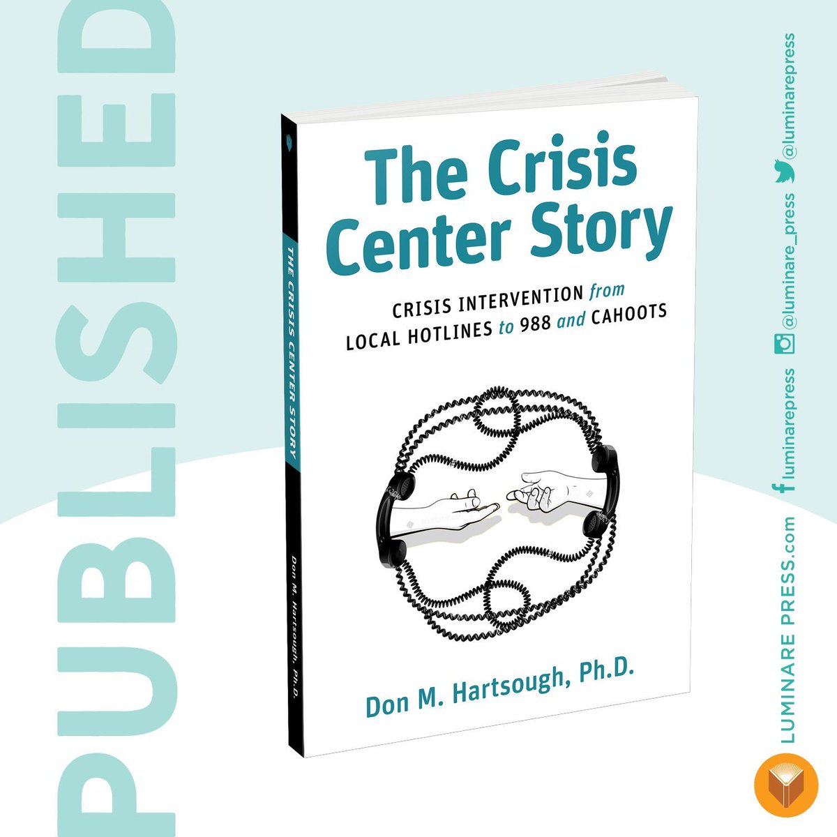 The Crisis Center Story: Crisis Intervention from Local Hotlines to 988 and CAHOOTS
By Don M. Hartsough, Ph.D.

buff.ly/3WWeoxf
 
#cahoots #memoir #crisis #intervention #crisismanagement #newlypublished #selfpublishing #books  #authorlife #indieauthors #authorslife #ad