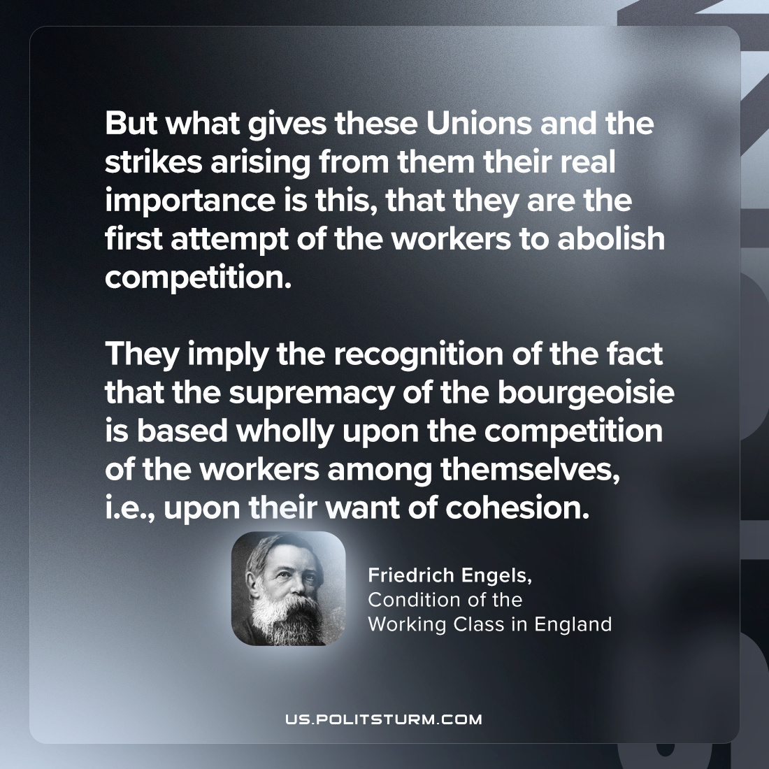 Engels on the Importance of Unions and Strikes