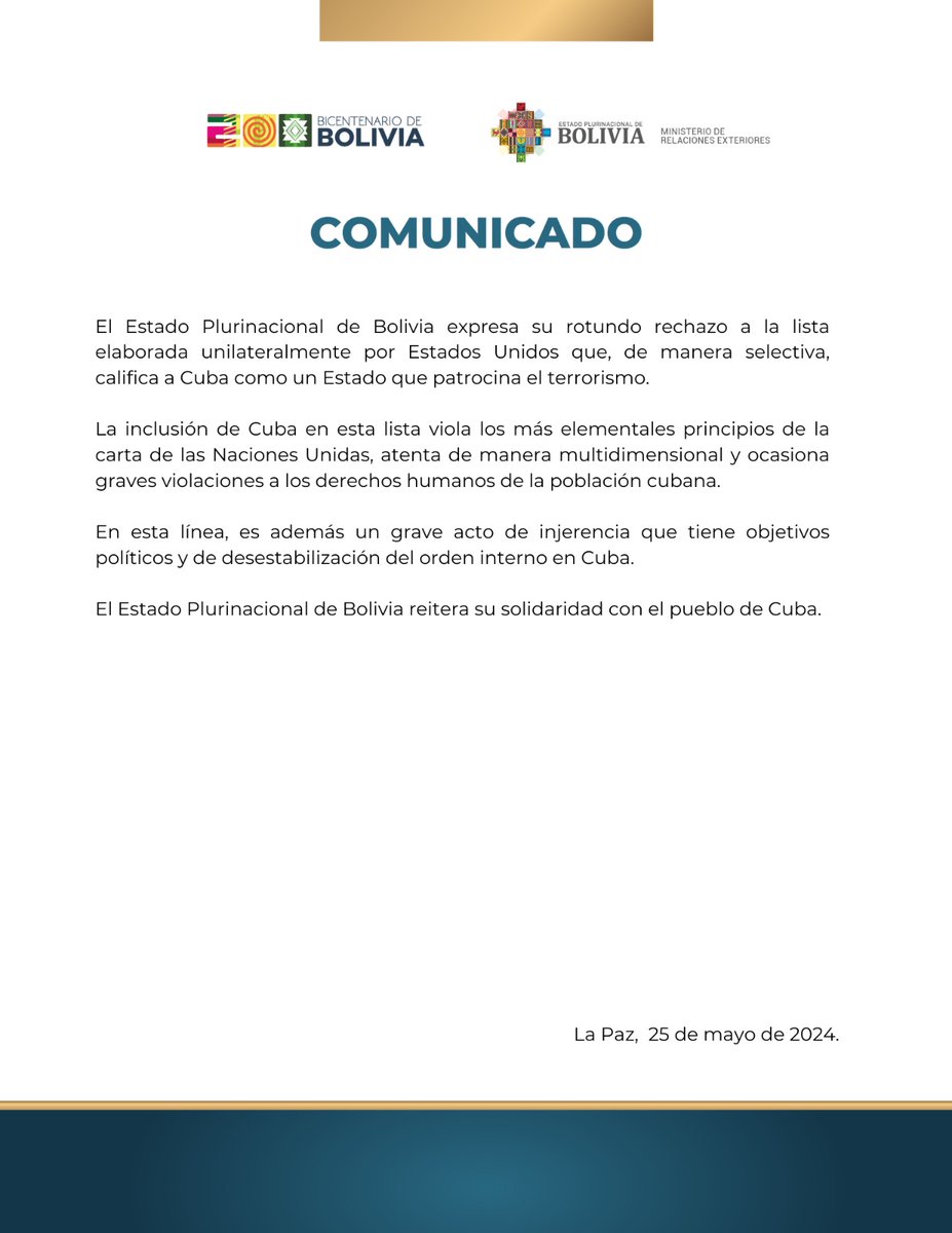 #Bolivia 🇧🇴 expresó rotundo rechazo a la lista elaborada unilateralmente por EEUU, que califica a #Cuba 🇨🇺 como un Estado que patrocina el terrorismo. La inclusión de Cuba en esta lista viola los principios de la carta de las Naciones Unidas.