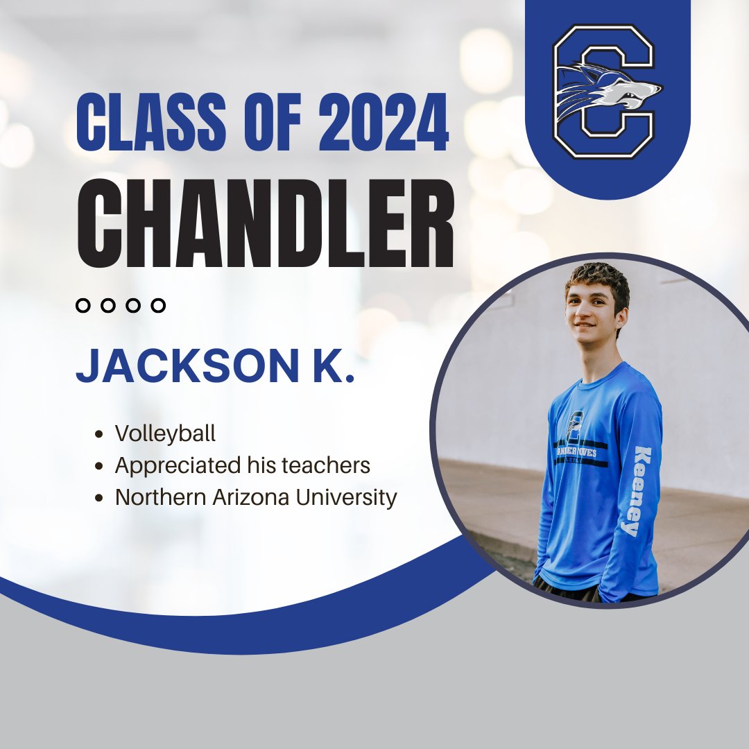 Jackson K. played varsity volleyball. After graduation, Jackson will attend Northern Arizona University with the Lumberjack Scholarship. #WeAreChandlerUnified @CHSWolvesAZ #Classof2024