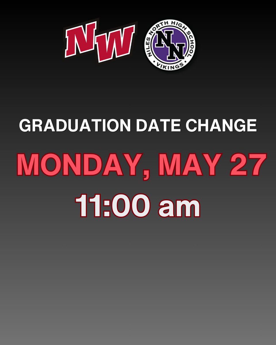 GRADUATION UPDATE: Due to forecasted severe weather, graduation ceremonies at Niles North and Niles West have been rescheduled for Monday, May 27 at 11:00 am. Check the website for more information. We look forward to celebrating the Class of 2024!
