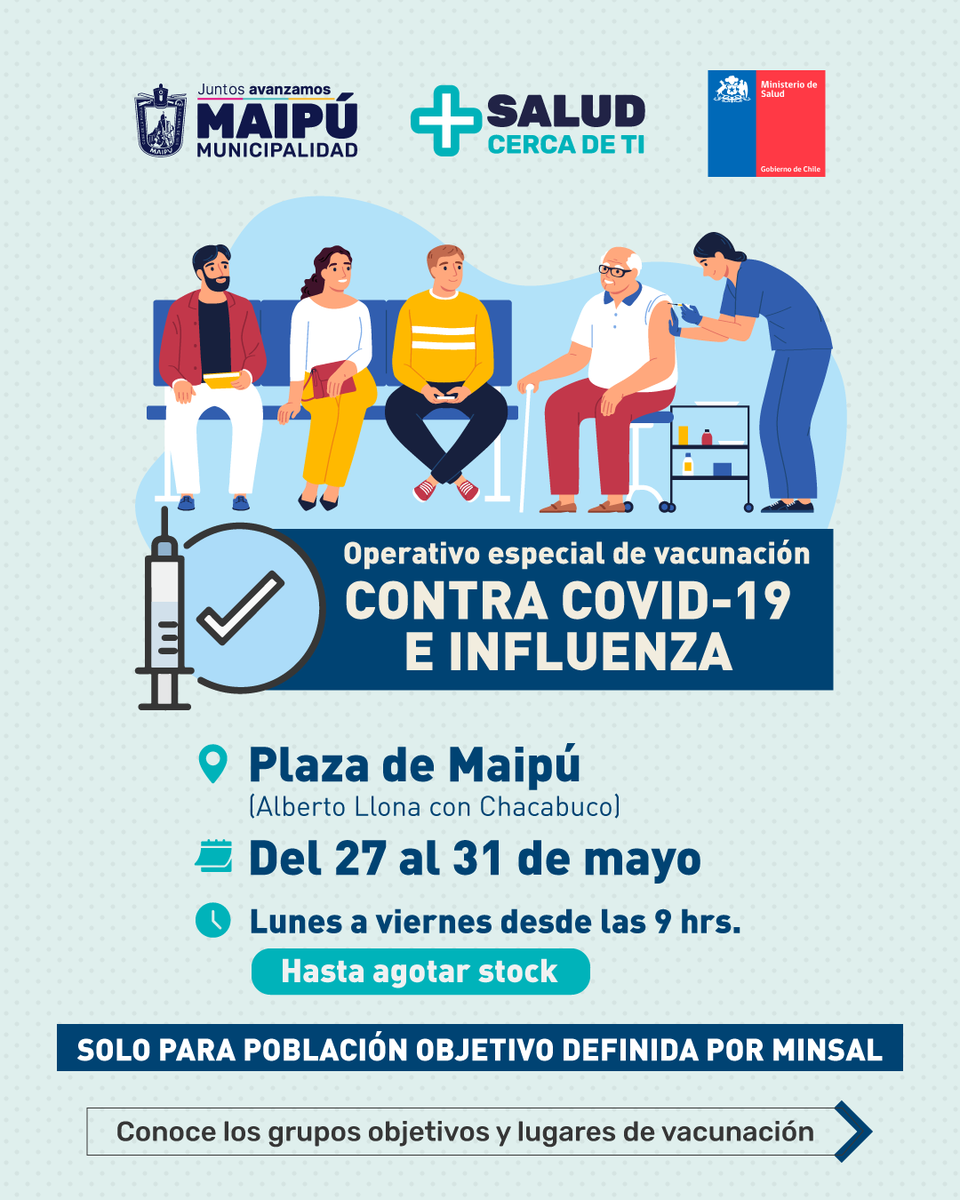 Muni_Maipu's tweet photo. En Maipú nos cuidamos contra la Influenza 💉 Vacúnate desde el lunes 27 al 31 de mayo en la Plaza de Maipú📍También puedes hacerlo en cualquier CESFAM de la comuna, revisa si perteneces a un grupo de riesgo y planifica tu visita ➡️ #JuntosNosCuidamos https://t.co/zy6vOABKJv