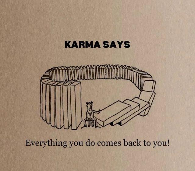 Karma says