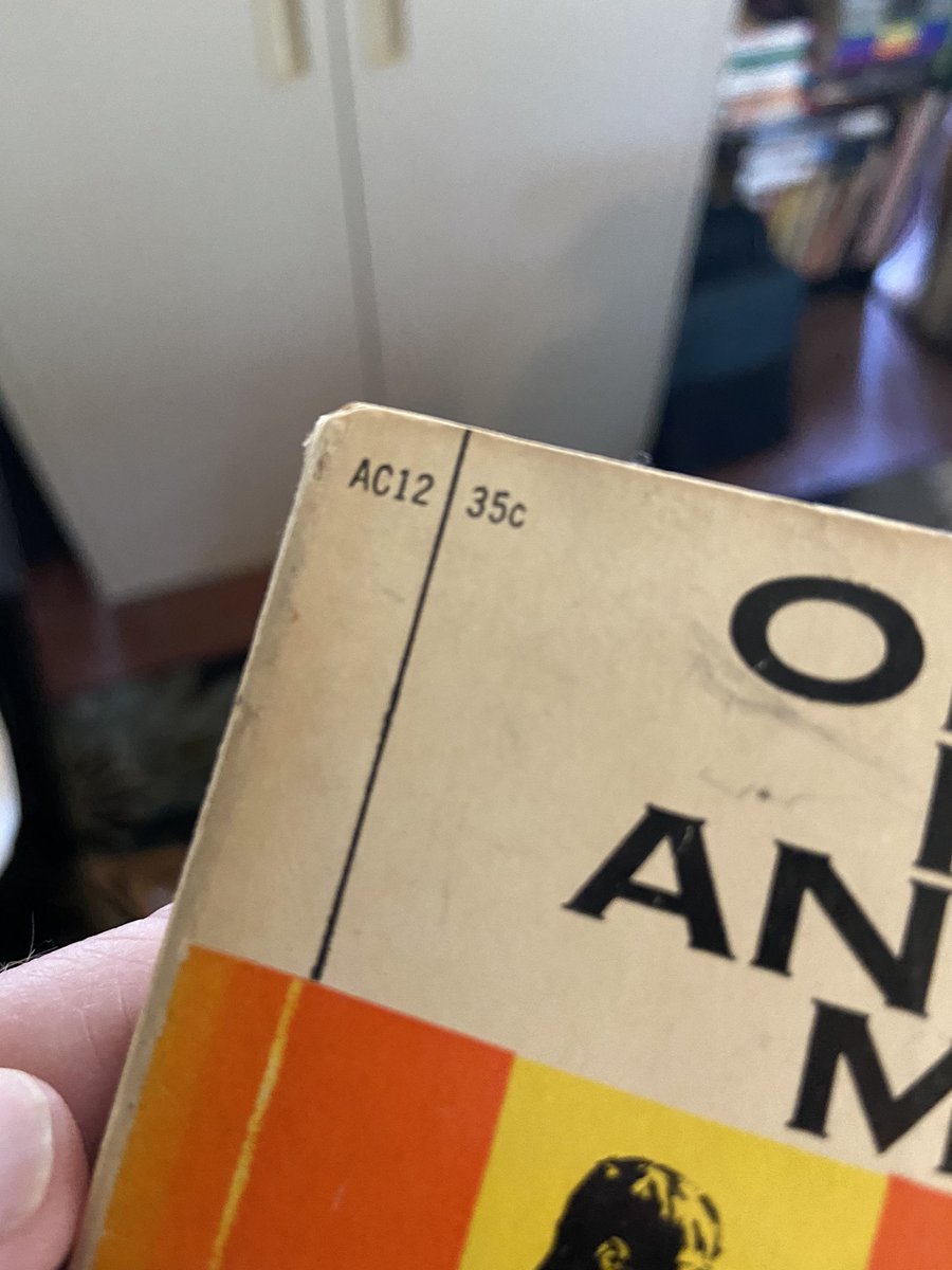 35 cents for Steinbeck’s Of Mice and Men. Bantam 1958 edition.