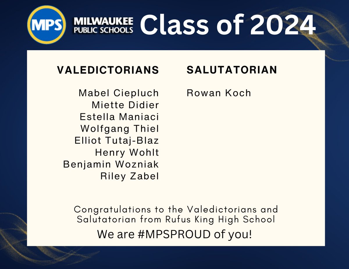 Congratulations to the valedictorians and salutatorian of Rufus King High School! You make us #MPSProud! #MPSClass2024 For more information on the MPS 2024 graduation ceremonies visit mpsmke.com/graduation