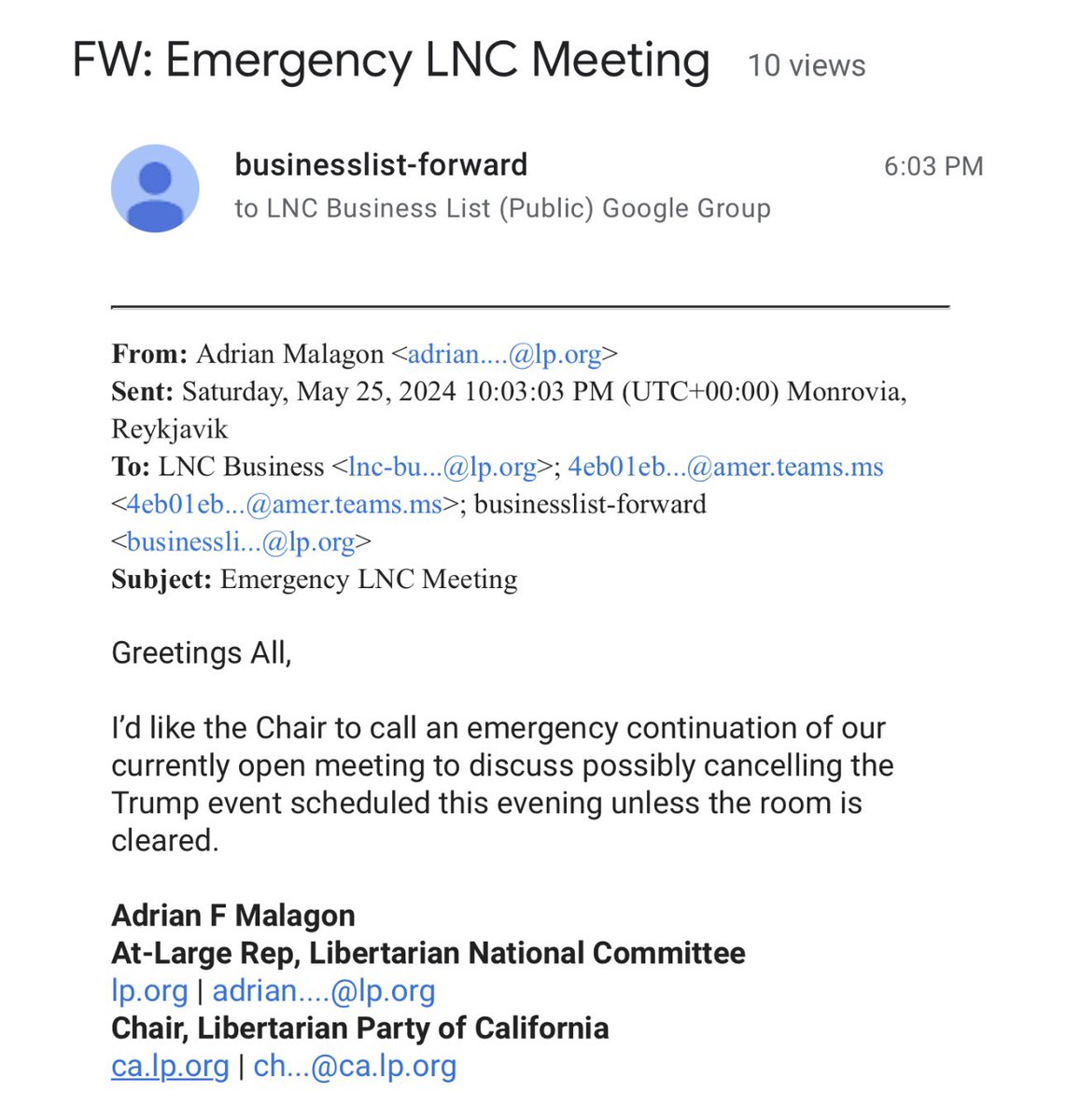 An email addressed from an at-large member of the Libertarian National Committee sent at 6:03pm appears to suggest an emergency meeting to consider cancelling the Trump event two hours before he’s scheduled to speak.