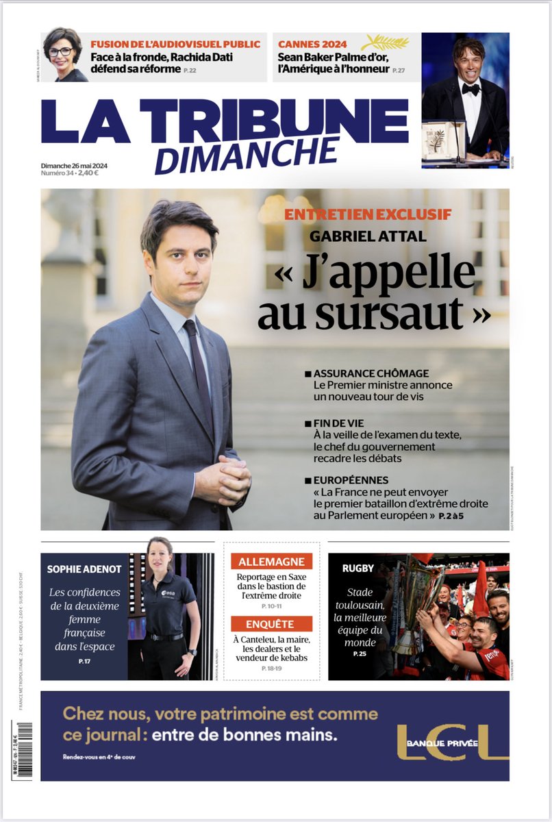 Au sommaire du numéro 34 #LaTribuneDimanche -Interview de Attal qui détaille les nouvelles conditions pour avoir droit au chômage -Sondage europeennes: Bardella grimpe encore -Exclusif: Face à la fronde Dati défend sa réforme de L’audiovisuel public -Cannes choisit l’Amerique