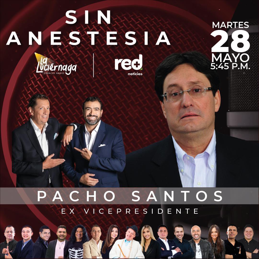 Este martes 28 de mayo, el ex vicepresidente, @PachoSantosC hablará #SinAnestesia con @gabodelascasas @GiovanniCelisS y el equipo de @RedMasNoticias Siga la transmisión desde las 5:45 p.m. por @caracolradio y @RedMasNoticias