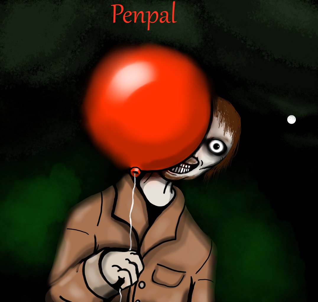 Penpal

#horrorart 
#creepypasta 
#Penpal