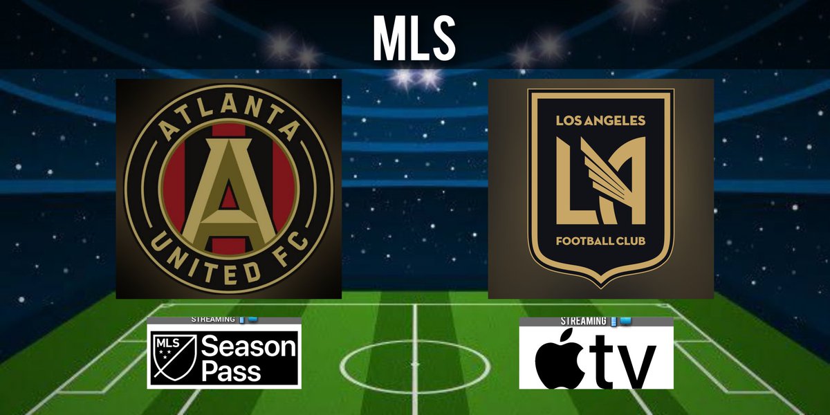 #MLS - #MLSisBack Atlanta United 🆚 Los Ángeles FC 🕠 17:30 hrs / 19:30 hrs ET 📱 🖥 #MLSSeasonPass en @AppleTV 🎙 @sadovnik1965 🎙 @DiegoDv8