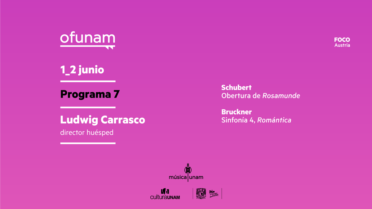 OFUNAM's tweet photo. En nuestro próximo programa escucharemos dos obras de gran alcance y poesía de la música vienesa del siglo XIX: La Obertura de “Rosamunde” de Schubert y la Sinfonía núm. 4 “Romántica” de Bruckner. 

Participa: Ludwig Carrasco, director huésped.
https://t.co/lD6I9EbtFn https://t.co/YPQXHxpEyz