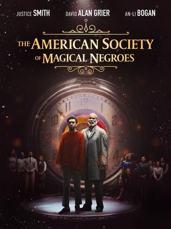 #NowWatching #TheAmericanSocietyOfMagicalNegroes
