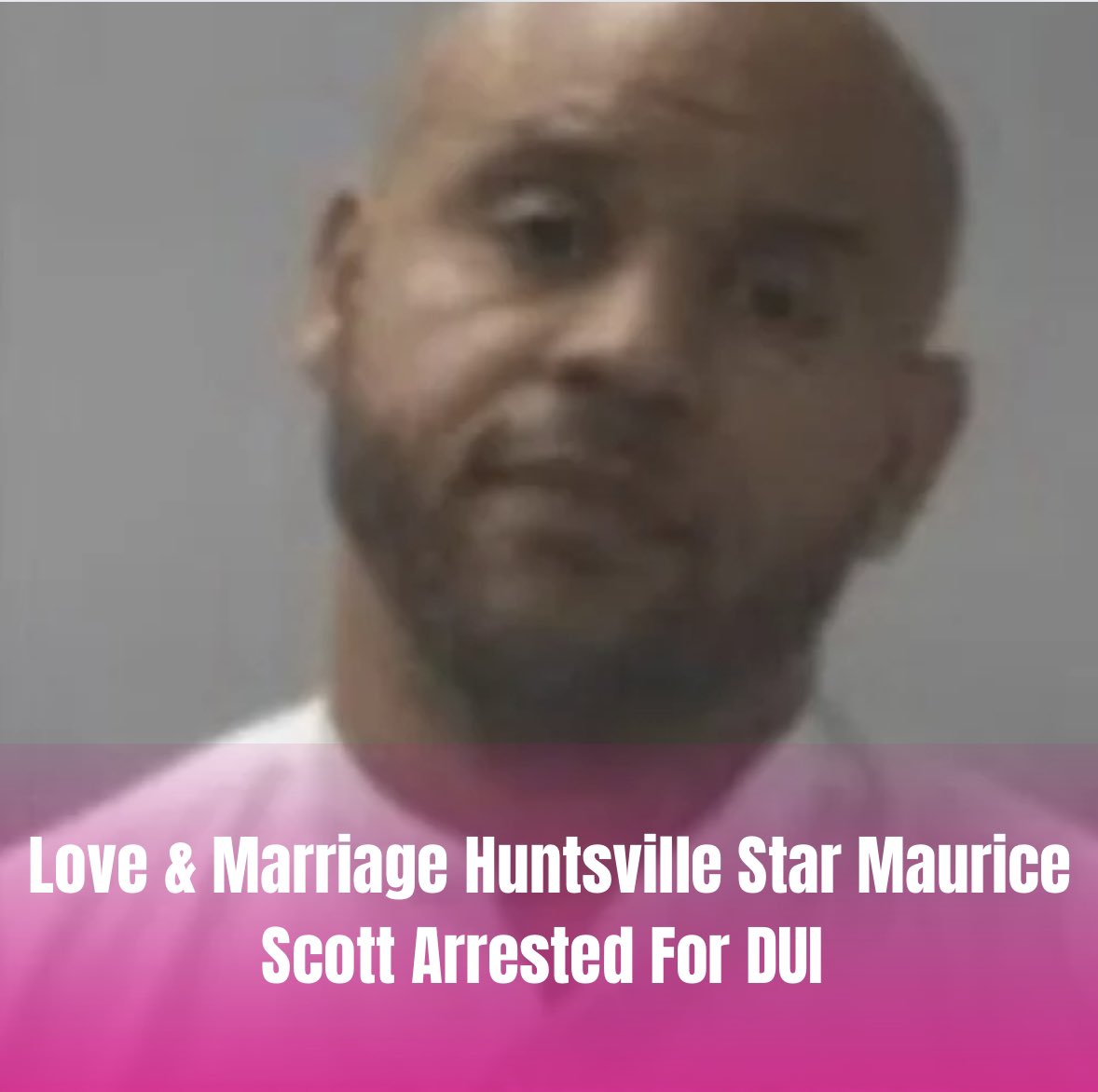 baddietvv's tweet image. Love &amp;amp; Marriage Huntsville Star #MauriceScott Arrested For DUI 
#lamh #ownnetwork