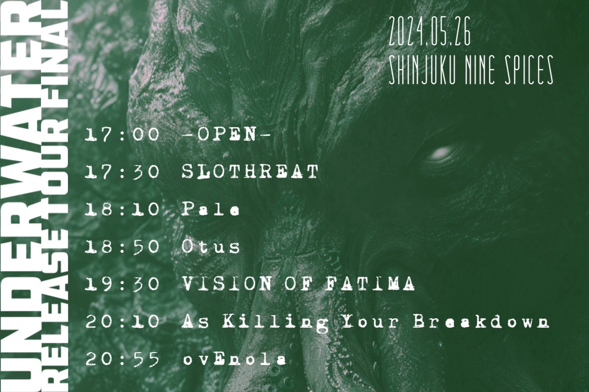 ovEnolaJP's tweet photo. 🎉本日開催🎉
※予約はOPEN直前まで受付※
2024.5/26(日) @9spices 
【UNDERWATER EP RELEASE TOUR FINAL】   

17:30〜SLOTHREAT
18:10〜Pale
18:50〜Otus
19:30〜VoF
20:10〜AKYB
20:55〜ovEnola 

adv/door ¥2900/¥3400(各1D別)  

⬇️ご予約はこちら⬇️
・予約フォーム
https://t.co/SjbscGXjS6
・livepocket 
https://t.co/wIq6GEug5s