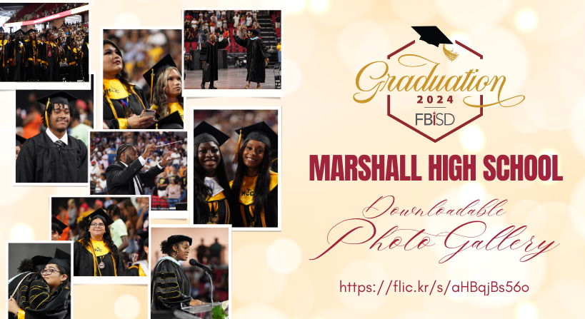 Marshall High School graduates, the photo gallery of your big day is now live! View, download and share graduation photos at flic.kr/s/aHBqjBs56o #FBISDGraduation