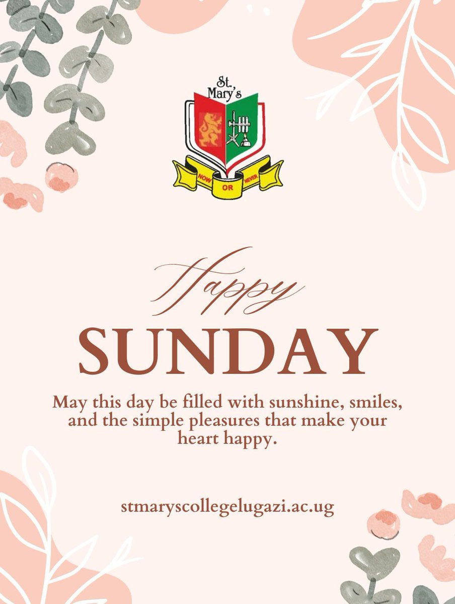 May this day be filled with sunshine and simple pleasures that make your heart happy. 
#StMarysCollegeLugazi #GratefulForEducation #Educationalforall #Empower #DreamsComeTrue #KnowledgeIsPower
