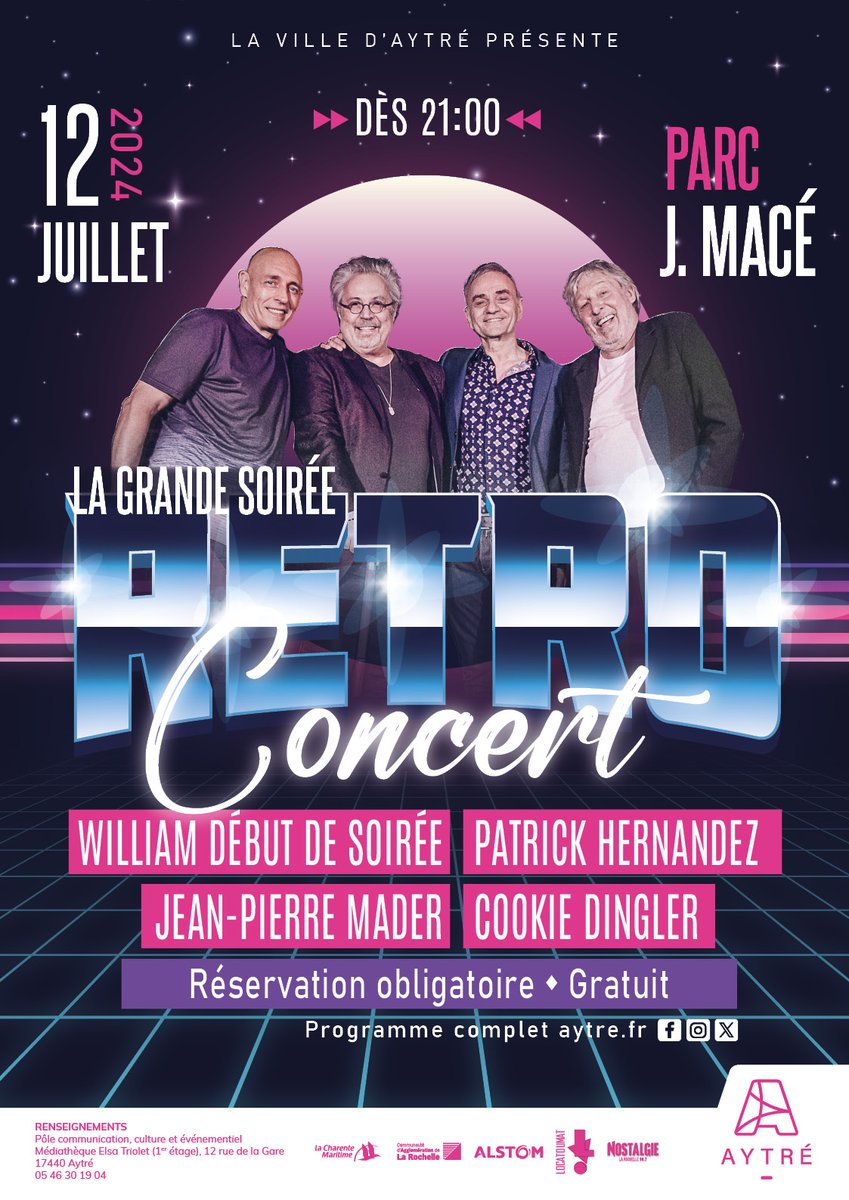 [CONCERT] La 'Grande soirée rétro' 📅 vend 12 juil dès 21h parc Jean-Macé avec William (Début de soirée), Patrick Hernandez, Jean-Pierre Mader et Cookie Dingler. Concert gratuit sur présentation d'un 🎫 billet +d'infoshttps://www.aytre.fr/actualite/actu-la-grande-soiree-retro/