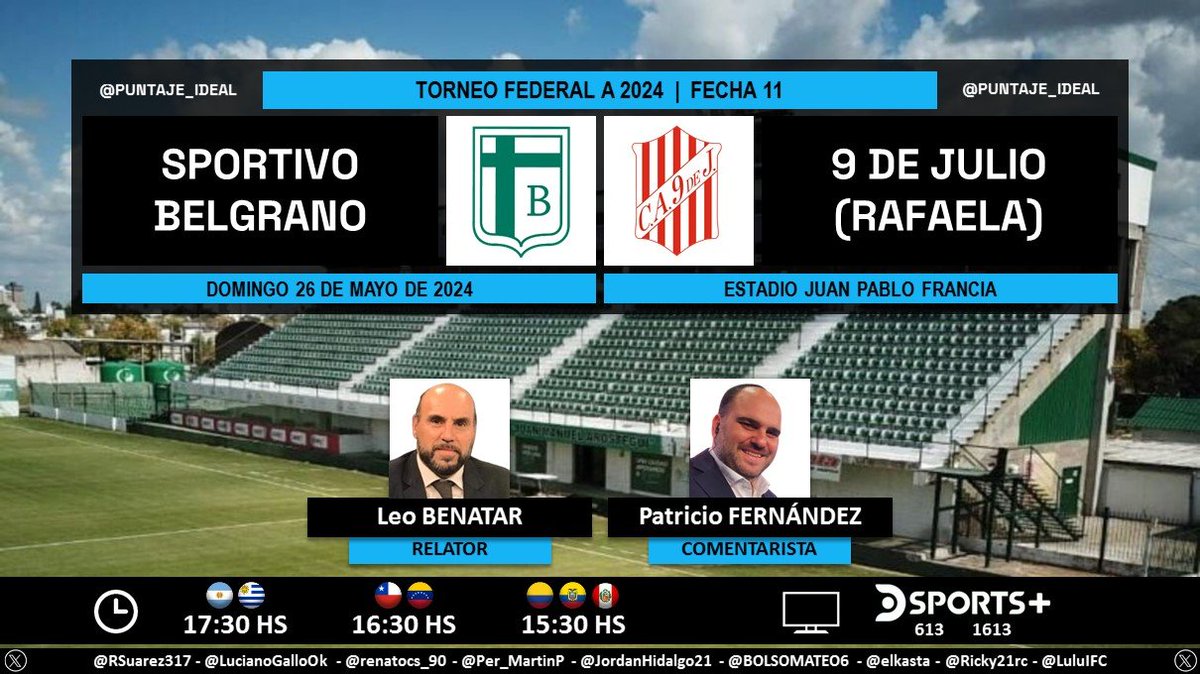 ⚽ #FederalA 🇦🇷 | #SportivoBelgrano vs. #9deJulioRafaela 🎙 Relator: @LeoBenatar 🎙 Comentarista: @fernandezpatook 📺 @DSports + (613-1613) Sudamérica 💻📱 @DGO_Latam 🤳 #FutbolEnDSPORTS - #AscensoEnDSPORTS - @DSportsAR Dale RT 🔃