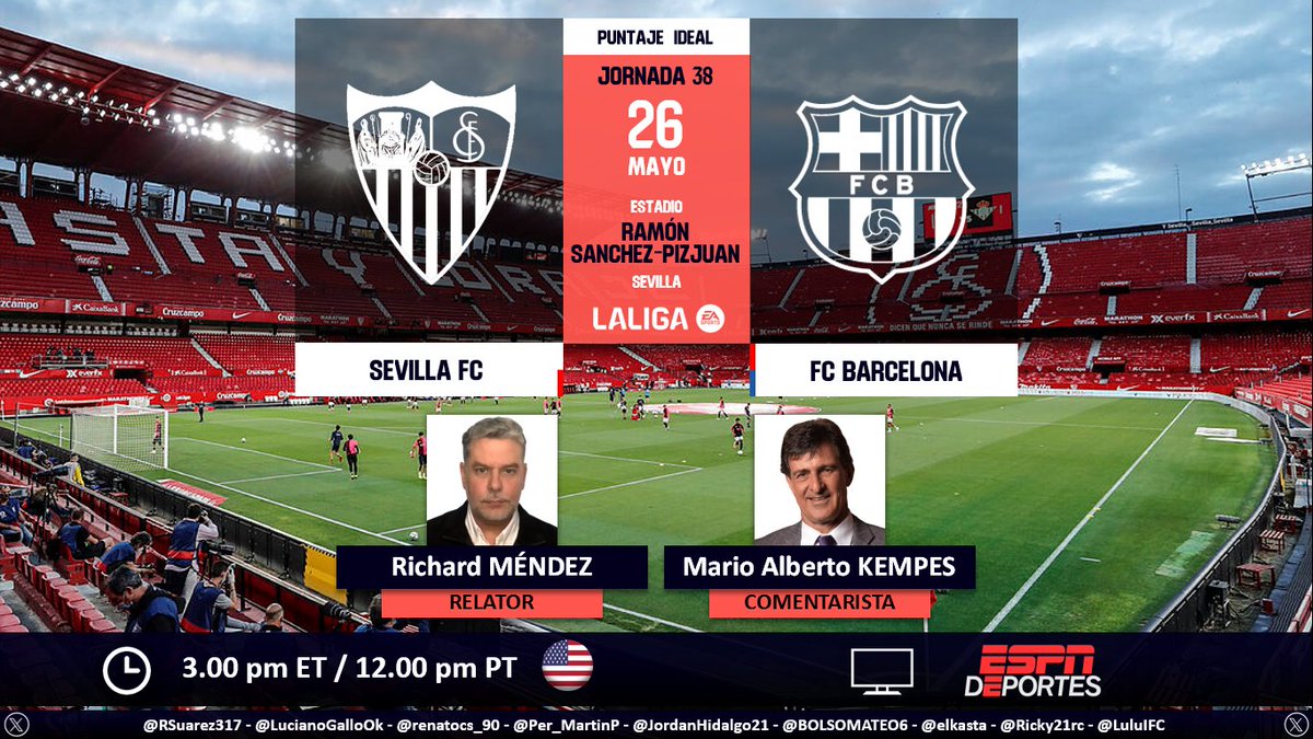 ⚽ #LaLiga 🇪🇸 | #SevillaFC vs. #FCBarcelona 🎙 Relator: @RichardMendezTV 🎙 Comentarista: @ESPNMarioKempes 📺 @ESPNDeportes 🇺🇸 💻📱@ESPNPLUS 🇺🇸 🤳 #LaLigaxESPN - #SevillaFCBarça Dale RT 🔃