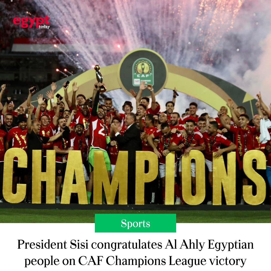 President El-Sisi has extended his heartfelt congratulations to Al Ahly for their remarkable triumph in clinching the CAF Champions League title, defeating Esperance in a thrilling match held in Cairo.

Details: egypttoday.com/Article/8/1325…

#Africa #Egypt | #مصر #الاهلي  #السيسي