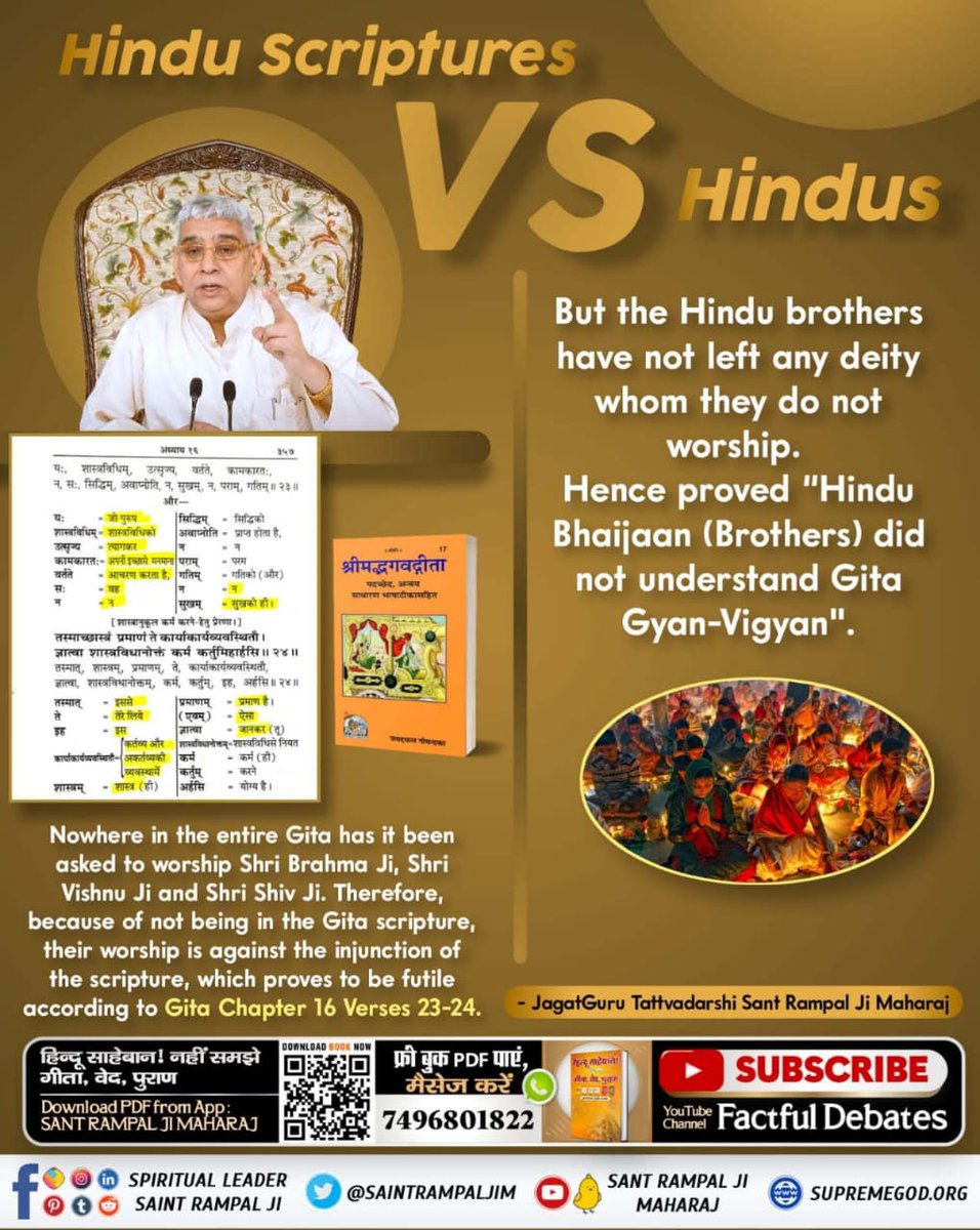 #HolyHinduScriptures_Vs_Hindu In Gitaji, fasting, pittar, ghost, deity worship is prohibited. This is the net of all times. There is no benefit from them. Contrary to them, only the knowledge of the Vedas is true. Sant Rampal Ji Maharaj Ji gives knowledge of Vedas.