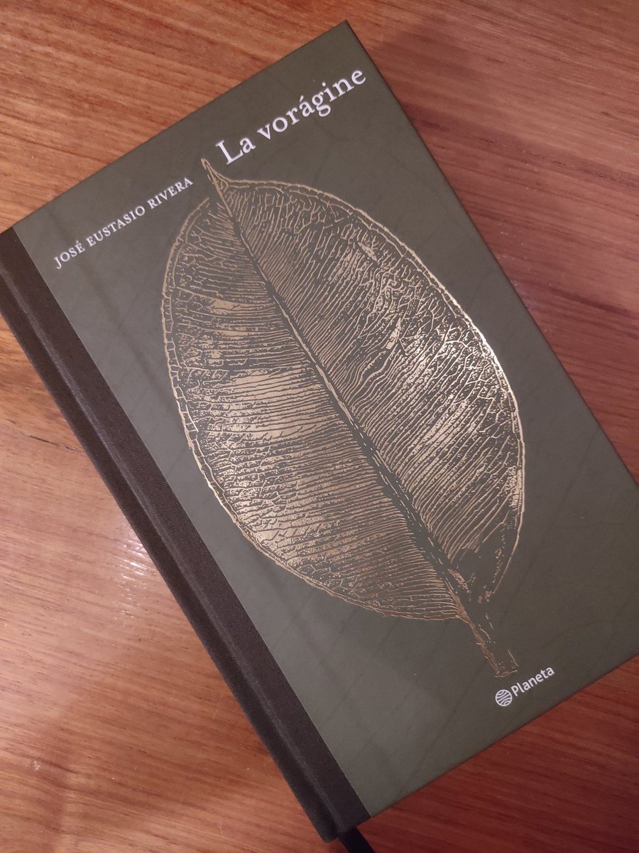 #NuevoLibro | Hoy me voy de lleno con 'La vorágine' del escritor colombiano, José Eustasio Rivera (1888). Son 317 páginas en la primera edición conmemorativa de los 100 años. ¡A leer, criaturitas de Dios!

#LaVorágine #100Años #JoséEustasioRivera @PlanetaLibrosCo