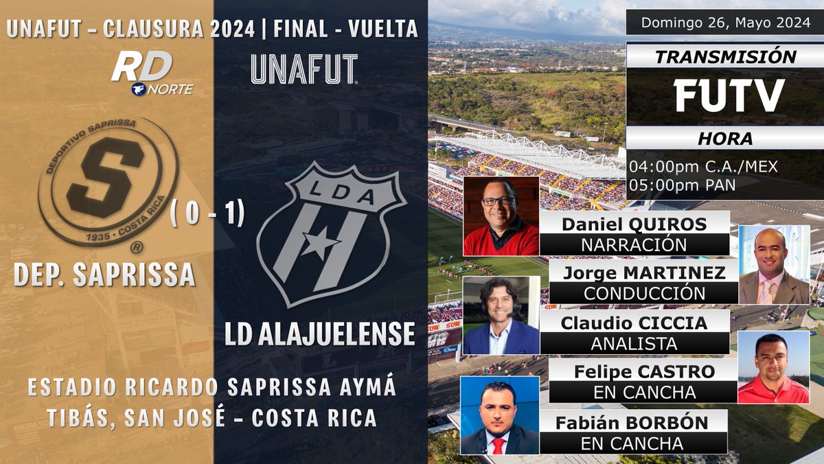 DeportivaCR's tweet image. 🏆 @UnafutOficial CL 2024 | Final - Vuelta
🇨🇷 @SaprissaOficial (0) v (1) @ldacr 
🎙️ @danielquirosc @jorge8martinez @claudiociccia 
🗒️ @FelipeCastroAr @FabianBM08 
📺 @FUTVCR 
📱💻 @tdmaxcr (C.A.🇲🇽)
⏰04:00pm C.A./MEX
🇨🇷 #RDNorte @fedefutbolcrc #SAPvLDA #ClasicoCR