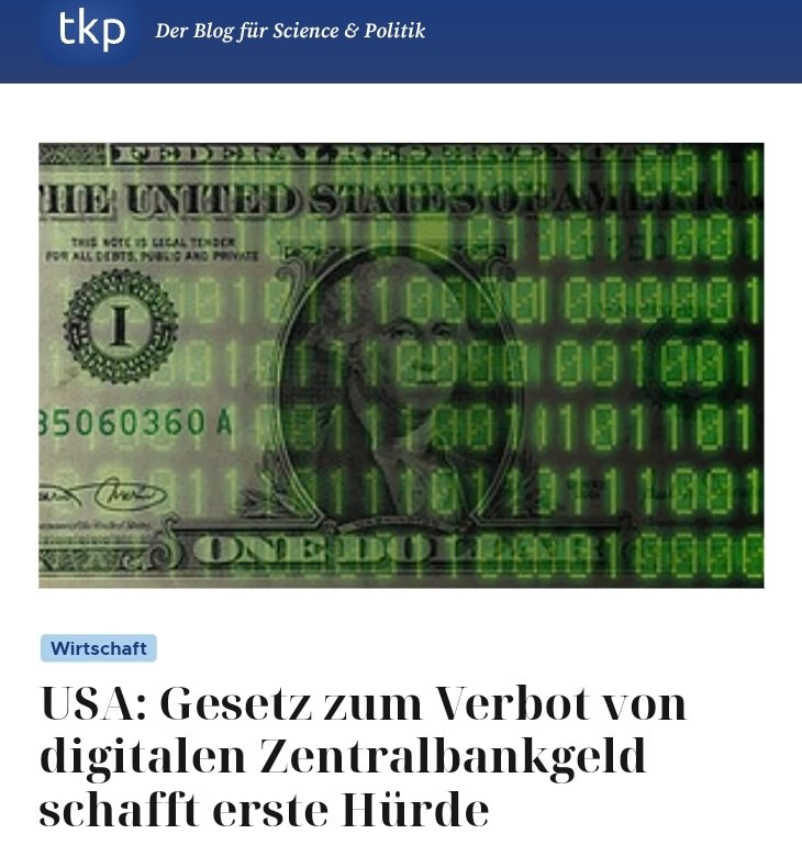 KenFM_news's tweet image. 👍 Widerstand gegen digitales Zentralbankgeld! USA: Gesetz zum Verbot von digitalen Zentralbankgeld schafft erste Hürde!

Das US-Repräsentantenhaus hat einen weitreichenden Gesetzesentwurf erfolgreich verabschiedet. Demnach wird es der Federal Reserve Bank verboten, digitales…