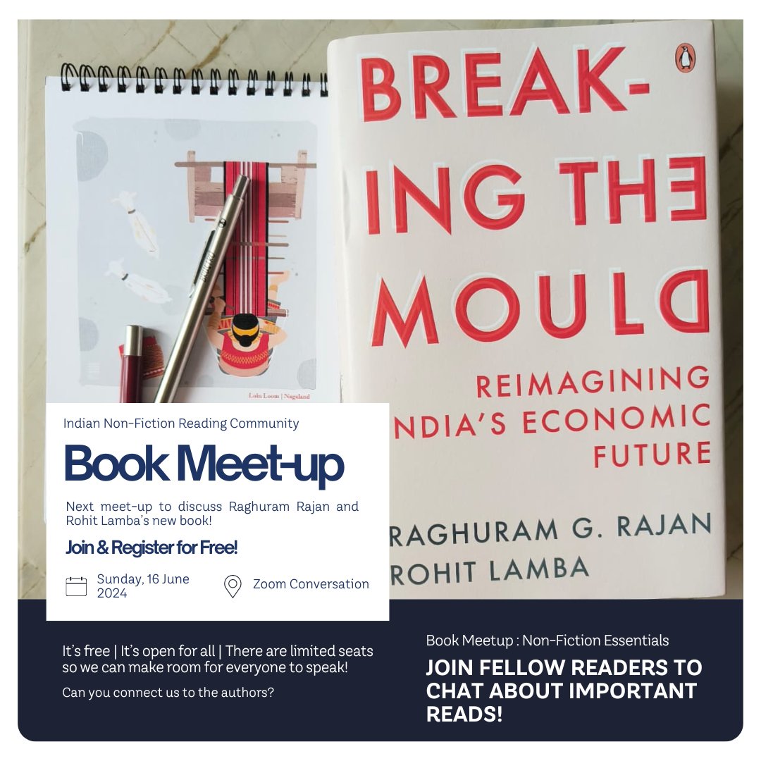Breaking the Mould : Our non-fiction next meet-up is here! Join fellow readers to discuss this important read by Raghuram Rajan and @rohlambaon 16 June. Free. Virtual. Open to everyone who reads the book. Sign up here: forms.gle/dtvCJNGZfqjxxT…… #BookTwitter #Meetup