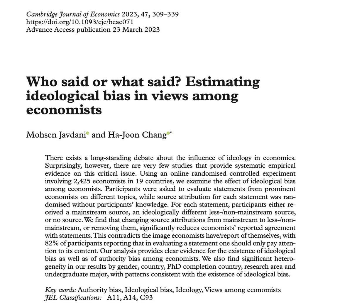 Ideological bias and authority bias by economists: 'changing source attributions from mainstream to less/non-mainstream, or removing them, reduces economists’ agreement with statements. This contradicts... that in evaluating a statement one should only pay attention to content'