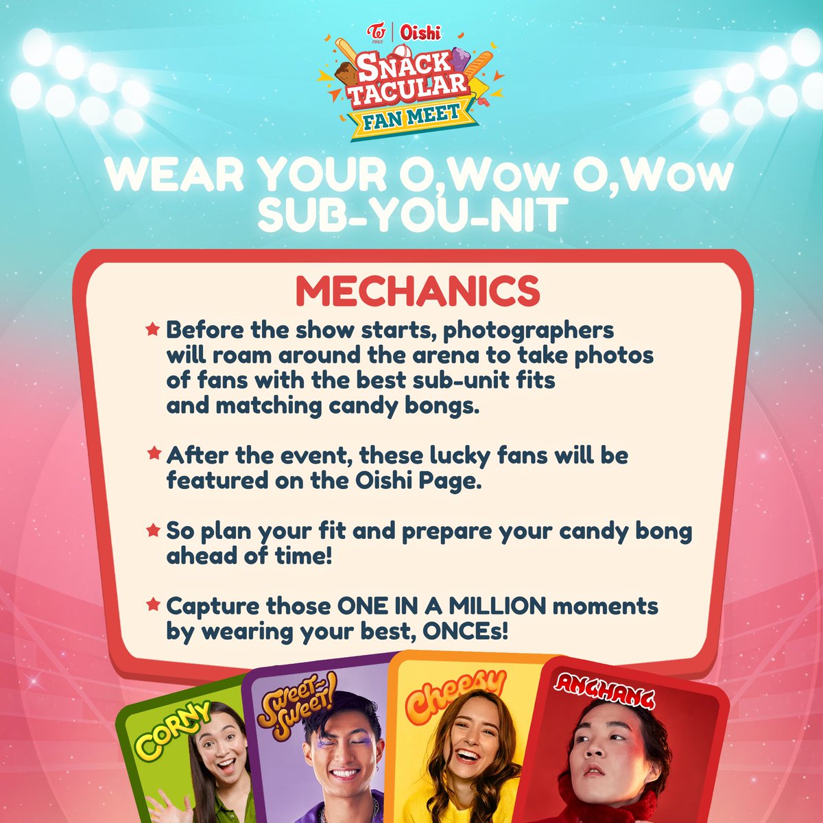 oishi_tweets's tweet photo. ONCEs! Sino ang mga sub-units na FANCY ninyo sa #OishiTwice? 🍭 Are you team #SweetSweet? 🍫 #CheesyCheesy? 🧀#CornyCorny? 🌽or #AnghangAnghang🌶️
Dress up as your bias sub-units during the #TwicexOishiSnacktacularFanMeet on June 1, 2024 and get the chance to be featured on our page!
Kaya i-go mo na yan! Wear your best para ma-capture mo na ‘yang ONE IN A MILLION moment mo! 🤩
Want to check out the Oishi x TWICE commercial again for inspo? WE GOT YOU! 🤝😊
https://t.co/Wi2PPMkqgC