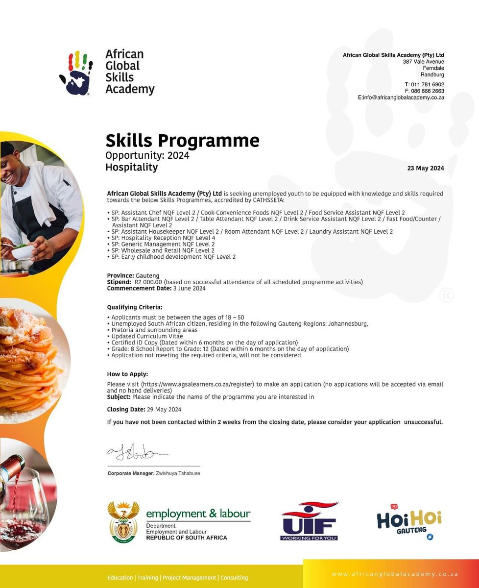 African Global Skills Academy 📌Skills Programme: 2024 Hospitality How to Apply: Please visit (agsalearners.co.za/register) to make an application (no applications will be accepted via email and no hand deliveries)
