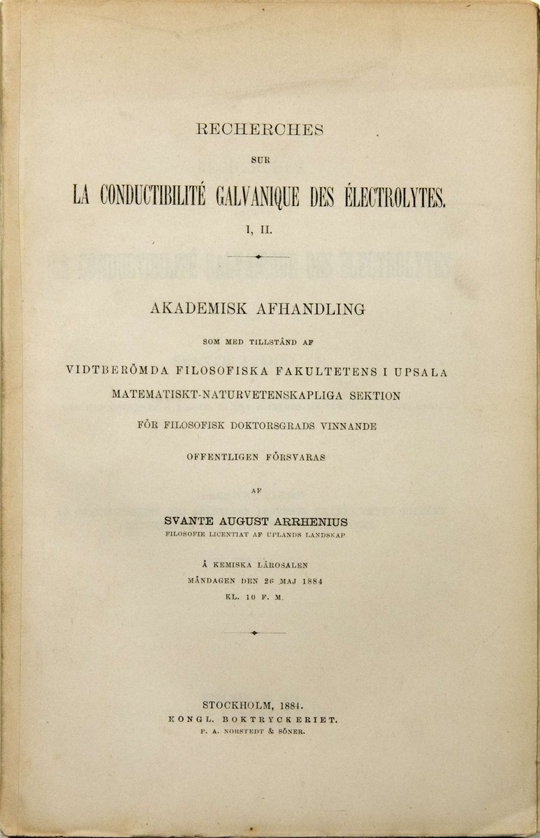 Take a look at Svante Arrhenius' doctoral thesis, published on this day, 26 May in 1884. The thesis was the main basis for awarding him the 1903 #NobelPrize in Chemistry. Read more about Arrhenius: bit.ly/2QHCts4
