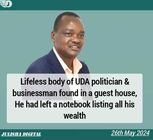 NEWS UPDATE 

Body of UDA Politician and Businessman found in a guest house, he had left a notebook listing all his wealth & possessions location