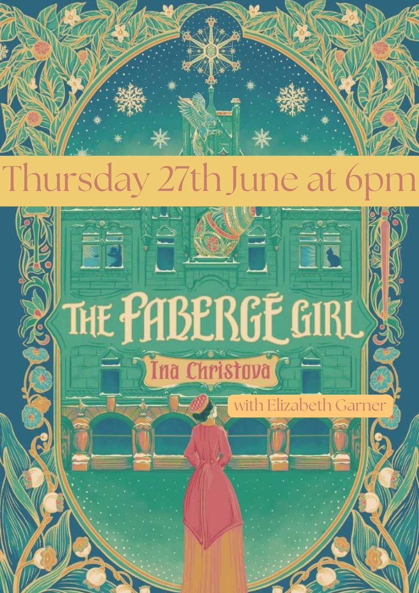 Join us on Thursday 27th June at 6pm to hear @Ina_Christova discuss her debut novel 'The Fabergé Girl' with @Lostandfoundst2 Tickets cost £5 and are available here eventbrite.co.uk/e/894505268337…