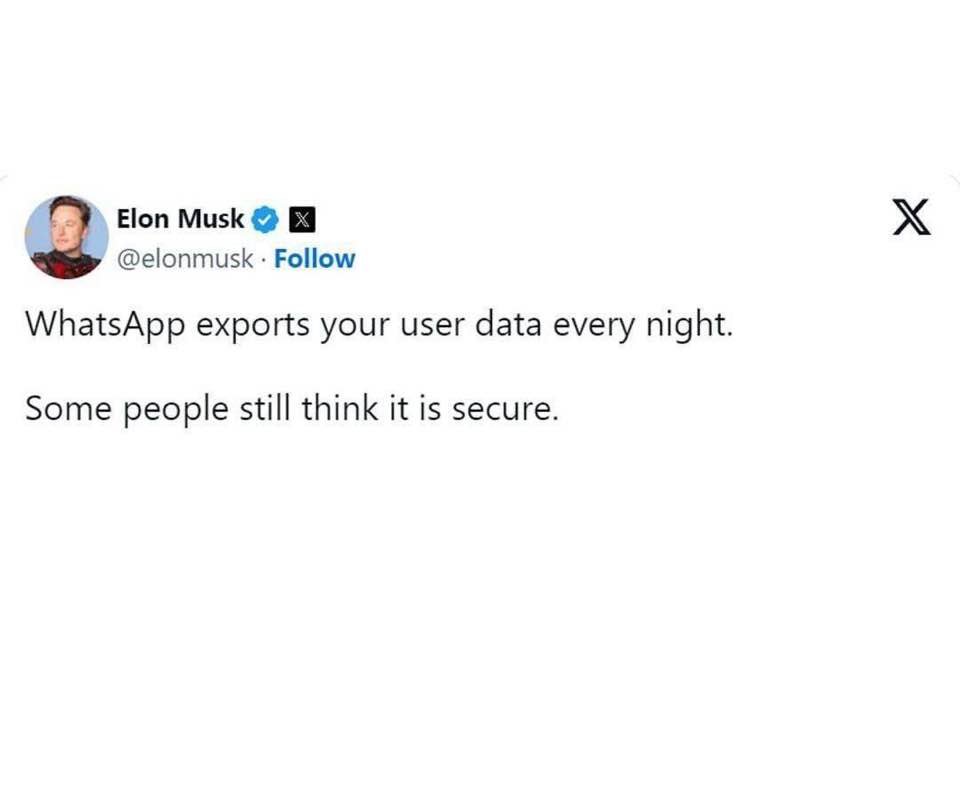 WhatsApp extrae datos de los usuarios todas las noches.  Algunas personas todavía piensan que la aplicación es segura , - escribió Musk