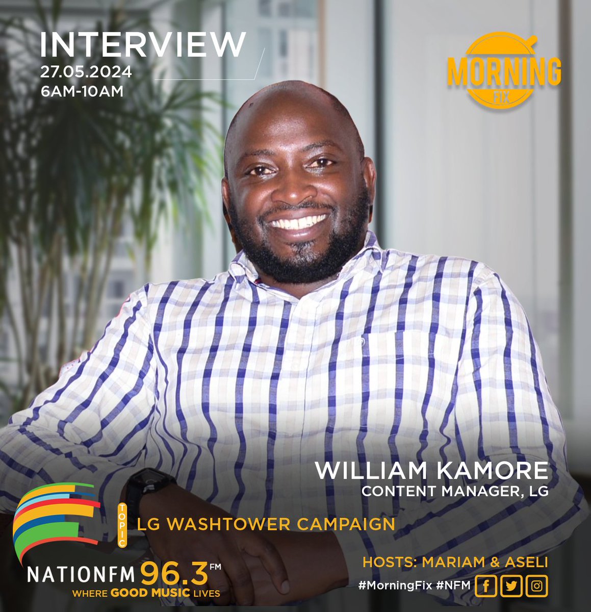 Don't miss out! Tune in to NationFM 96.3 on May 27th, 2024, from 6 AM to 10 AM for an exclusive interview with William Kamore, Content Manager at LG, discussing the exciting LG WashTower Campaign. Hosted by Mariam & Aseli. #MorningFix #LGMorningFix #LIfesGood #LGEastAfrica